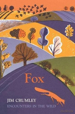 Fox Encounters in the Wild - Jim Crumley [KSIĄŻKA]
