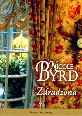 Zdradzona - Nicole Byrd [KSIĄŻKA]
