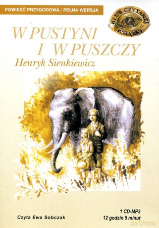 W pustyni i w puszczy - Henryk Sienkiewicz [AUDIOBOOK] [CD]