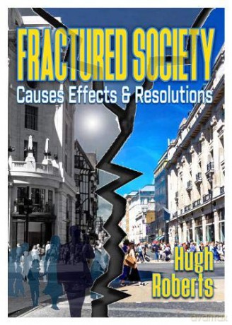 Fractured Society: Causes Effects and Resolutions - Hugh Roberts [KSIĄŻKA]