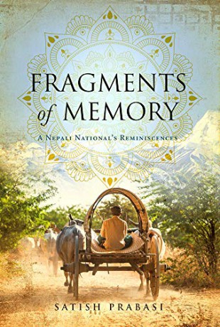 Fragments of Memory: A Nepali National's Reminiscences - Satish Prabasi [KSIĄŻKA]