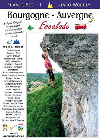 France Roc 1 - Bourgogne - Auvergne: Bilingual top guide - French/English - David [KSIĄŻKA]