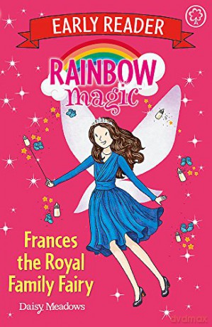 Frances the Royal Family Fairy Rainbow Magic Early Reader - Daisy Meadows [KSIĄŻKA]