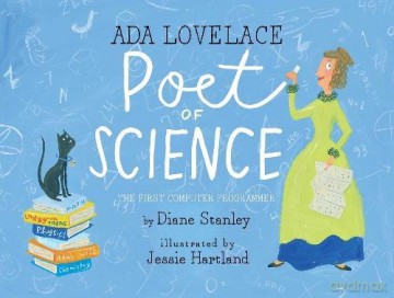 Ada Lovelace, Poet Of Science: The First Computer Programmer - Diane Stanley [KSIĄŻKA]