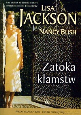 Zatoka Kłamstw - Lisa Jackson, Nancy Bush [KSIĄŻKA]