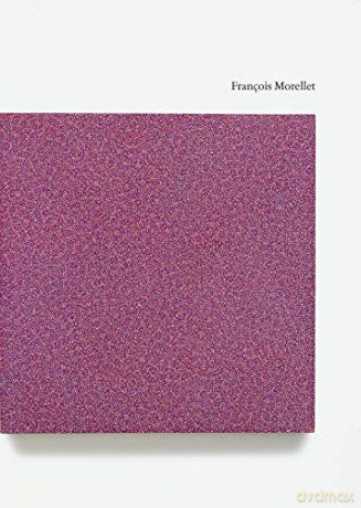 Francois Morellet - Béatrice Gross [KSIĄŻKA]