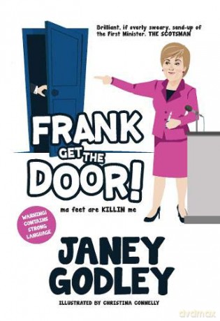 Frank Get The Door!: ma feet are KILLIN me - Janey Godley [KSIĄŻKA]