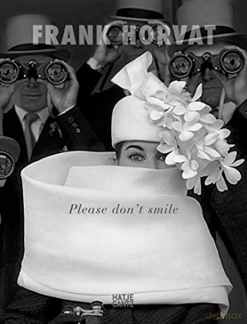 Frank Horvat: Please Don't Smile - Frank Horvat [KSIĄŻKA]