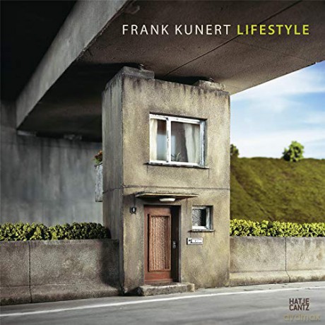 Frank Kunert: Lifestyle - Frank Kunert [KSIĄŻKA]