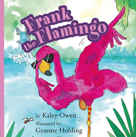 Frank the Flamingo The Animal Alphabet - Kaley Owen [KSIĄŻKA]