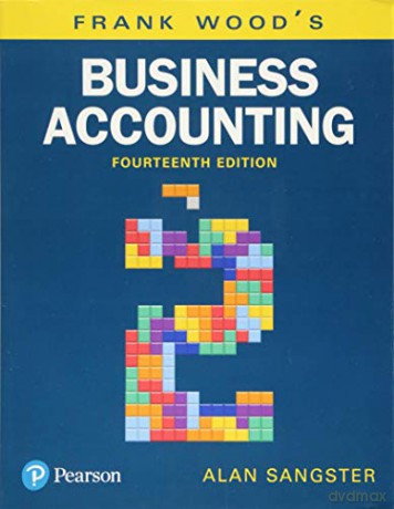 Frank Wood's Business Accounting Volume 2 - Alan Sangster [KSIĄŻKA]