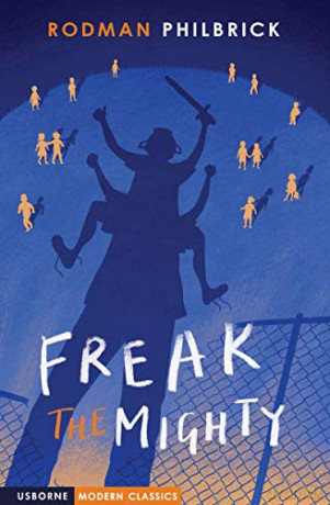 Freak the Mighty Usborne Modern Classics Usborne Modern Classics, 2 - Rodman Philbrick [KSIĄŻKA]