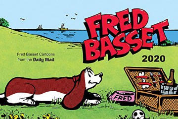 Fred Basset Yearbook 2020: Witty Comic Strips from Britain's Best-Loved Basset Hound - Alex Graham [KOMIKS]