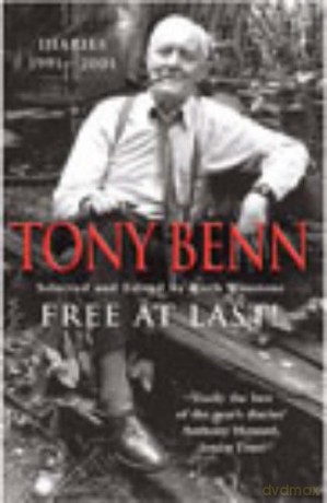 Free At Last! Diaries 1991-2001 - Tony Benn [KSIĄŻKA]