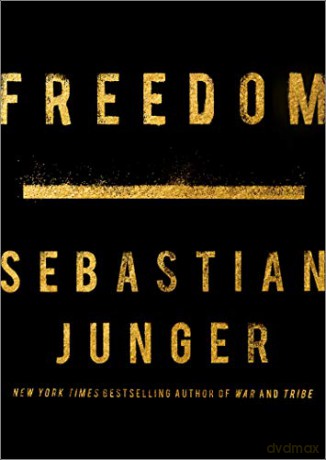 Freedom - Sebastian Junger [KSIĄŻKA]