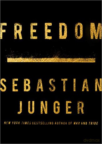 Freedom - Sebastian Junger [KSIĄŻKA]