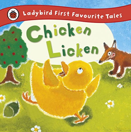 Chicken Licken: Ladybird First Favourite Tales - Mandy Ross [KSIĄŻKA]