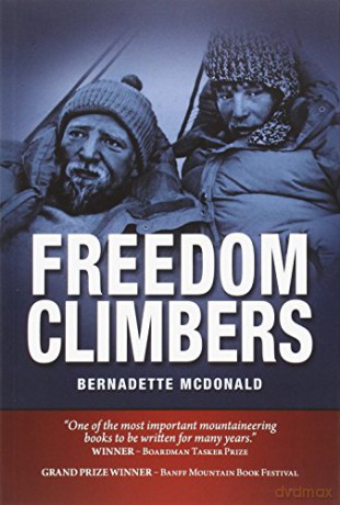 Freedom Climbers - Bernadette McDonald [KSIĄŻKA]