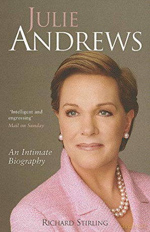 Julie Andrews: An Intimate Biography (Tom Thorne Novels) - Richard Stirling [KSIĄŻKA]