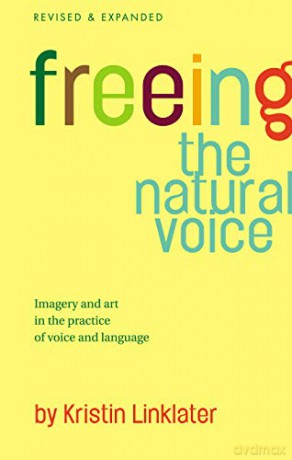 Freeing the Natural Voice - Kristin Linklater [KSIĄŻKA]