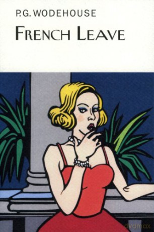 French Leave Everyman's Library P G WODEHOUSE - P.G. Wodehouse [KSIĄŻKA]