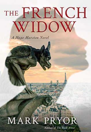 French Widow, The: A Hugo Marston Novel: 9 - Mark Pryor [KSIĄŻKA]