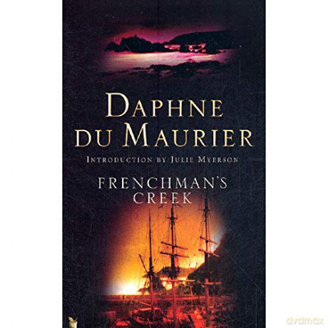 Frenchman's Creek - Daphne du Maurier: [KSIĄŻKA]