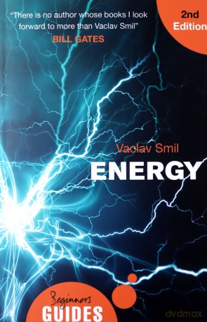 Energy: A Beginner's Guide (Beginner's Guides) - Vaclav Smil [KSIĄŻKA]