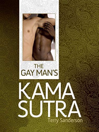 The Gay Man's Kama Sutra - Terry Sanderson [KSIĄŻKA]