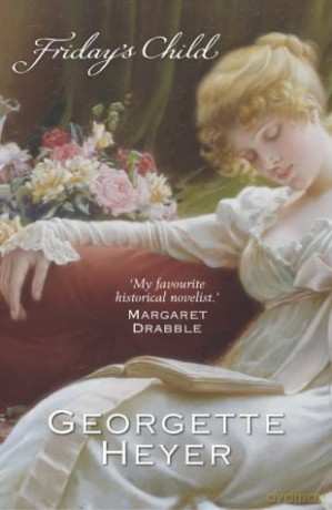 Friday's Child: A classic Regency romance - Georgette Heyer [KSIĄŻKA]