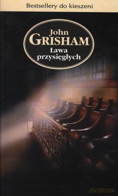 Ława Przysięgłych Wyd.Kieszonkowe - John Grisham [KSIĄŻKA]