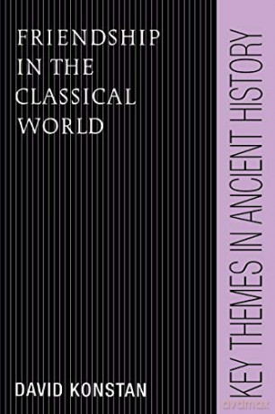 Friendship in the Classical World Key Themes in Ancient History - Konstan [KSIĄŻKA]
