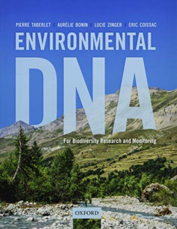 Environmental Dna: For Biodiversity Research And Monitoring - Pierre Taberlet [KSIĄŻKA]