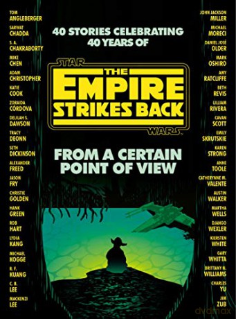 From a Certain Point of View: The Empire Strikes Back Star Wars - Seth Dickinson [KSIĄŻKA]