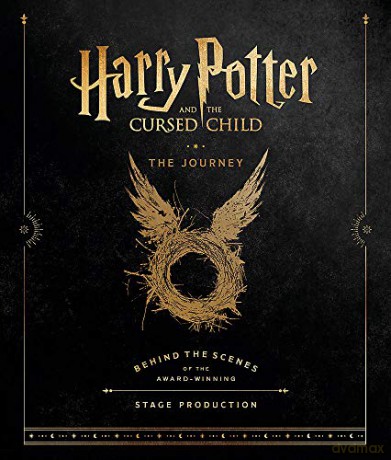 Harry Potter And The Cursed Child: The Journey: Behind The Scenes Of The Award-Winning Stage Production (Harry Potter Theatrical Produc) - Harry Potter Theatrical Productions [KSIĄŻKA]