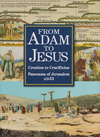From Adam To Jesus: Creation to Crucifixion - Panorama of Jerusalem AD33 - S Jordan and B Piglein [KSIĄŻKA]