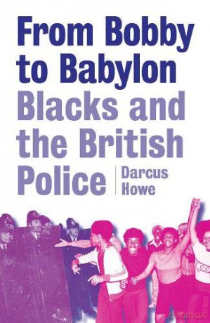 From Bobby To Babylon - Darcus Howe [KSIĄŻKA]