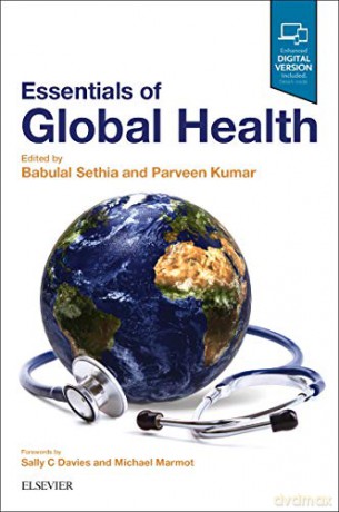 Essentials Of Global Health, 1E - Babulal Sethia BSc MB BS FRCP FRCS [KSIĄŻKA]