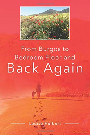 From Burgos to Bedroom Floor and Back Again - Louise Hulbert [KSIĄŻKA]