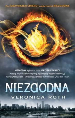 Niezgodna - Veronica Roth [KSIĄŻKA]