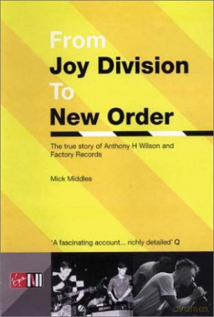 From Joy Division To New Order - M Middles [KSIĄŻKA]