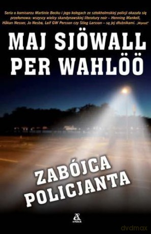 Zabójca Policjanta - Maj Sjowall, Per Wahloo [KSIĄŻKA]