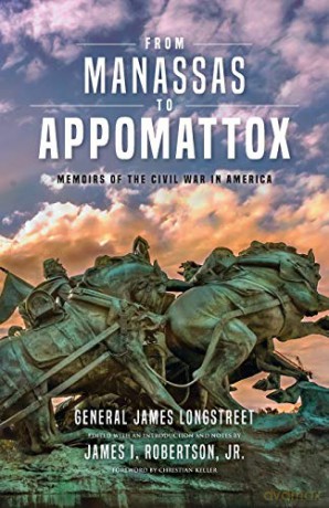 From Manassas to Appomattox: Memoirs of the Civil War in America - Jr. James I. Robertson [KSIĄŻKA]