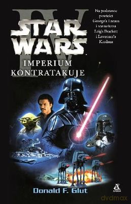 Star Wars Imperium Kontratakuje - Donald F. Glut [KSIĄŻKA]