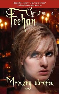Mroczny Obrońca - Christine Feehan [KSIĄŻKA]