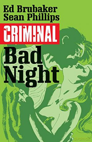 Criminal Volume 4: Bad Night (Criminal Tp (Image)) - Ed Brubaker [KSIĄŻKA]