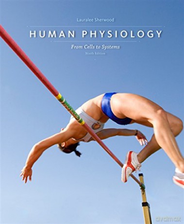 Human Physiology: From Cells To Systems - Lauralee Sherwood [KSIĄŻKA]