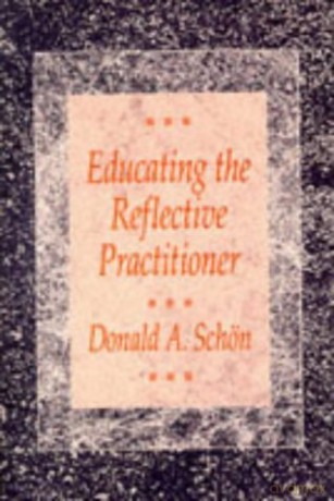Schon Educating Reflective Practitioner: Toward A New Design For Teaching And Learning In The Professions (Jossey-Bass Higher Education) - Donald A. Schon [KSIĄŻKA]