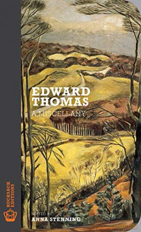 Edward Thomas: A Miscellany - Anna Stenning [KSIĄŻKA]