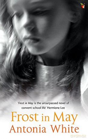 Frost In May Virago Modern Classics - Antonia White [KSIĄŻKA]